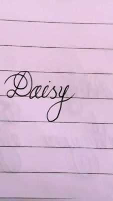 How to Write Daisy in Cursive: A Detailed Guide with Q&A